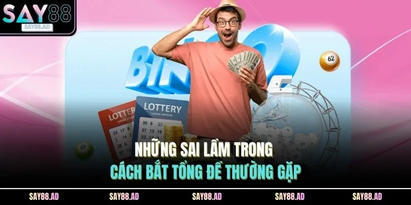 Những sai lầm trong cách bắt tổng đề thường gặp